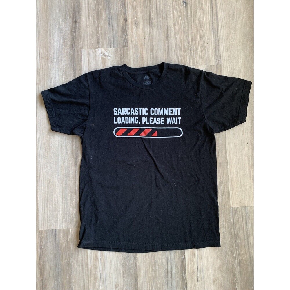 Sarcastic Comment Loading Please Wait Funny Printed Tees Men T-shirt  Humor EUC